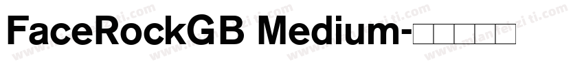 FaceRockGB Medium字体转换